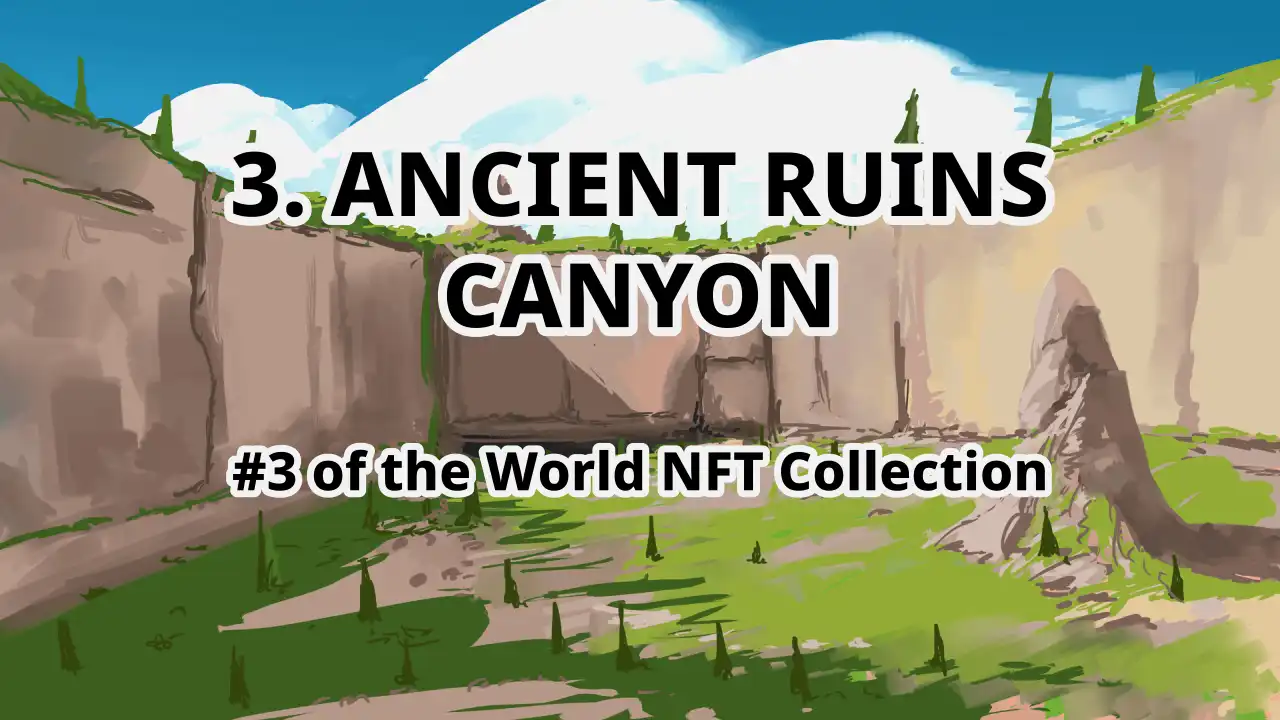 3. Ancient Ruins - Canyon