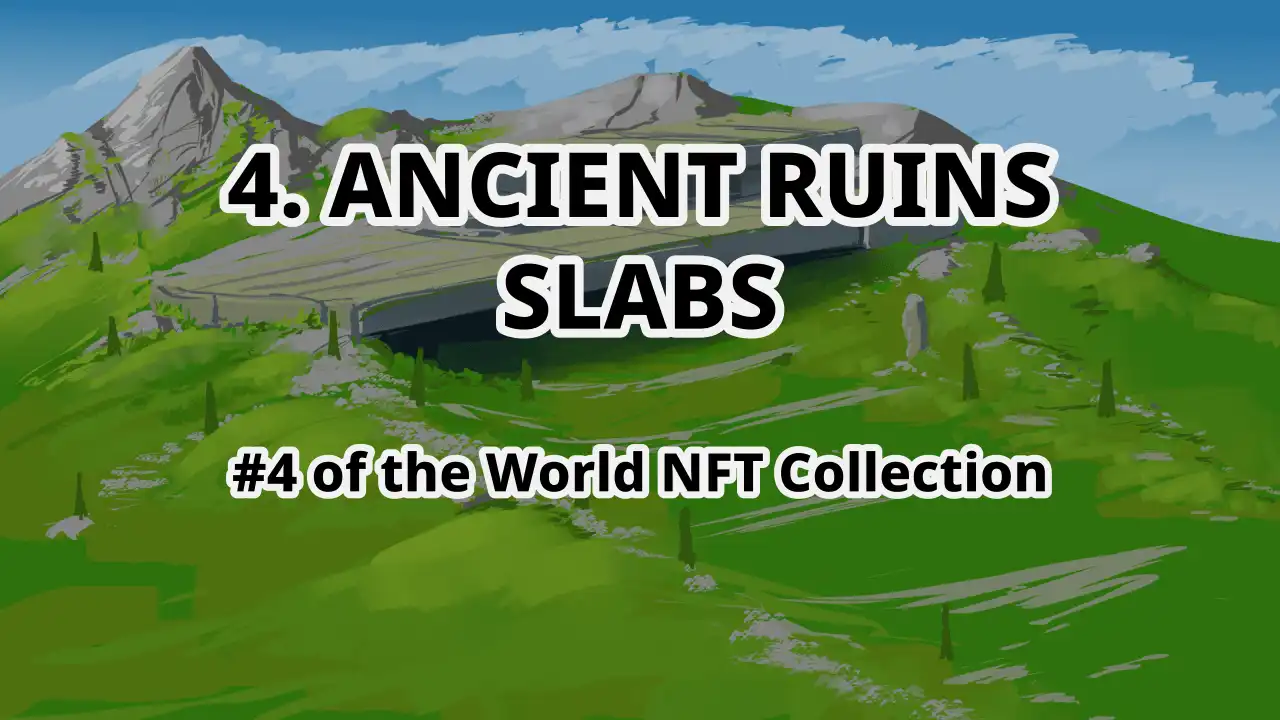 4. Ancient Ruins - Slabs