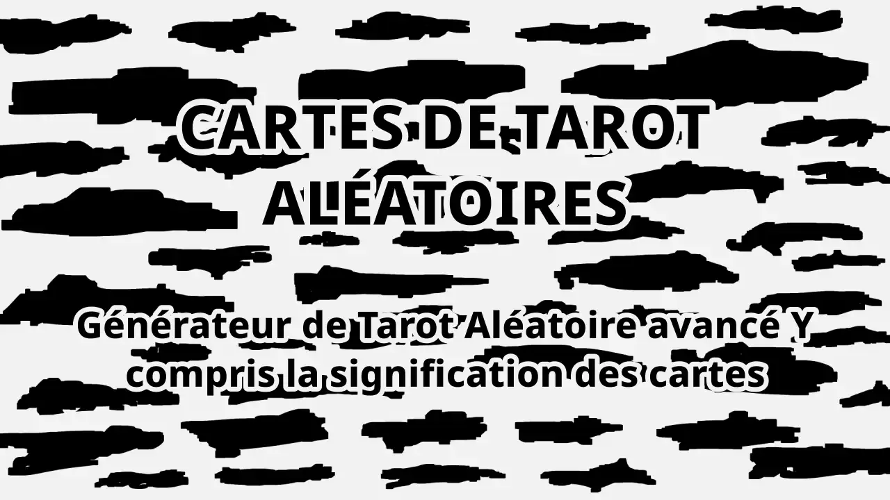 Cartes de Tarot aléatoires