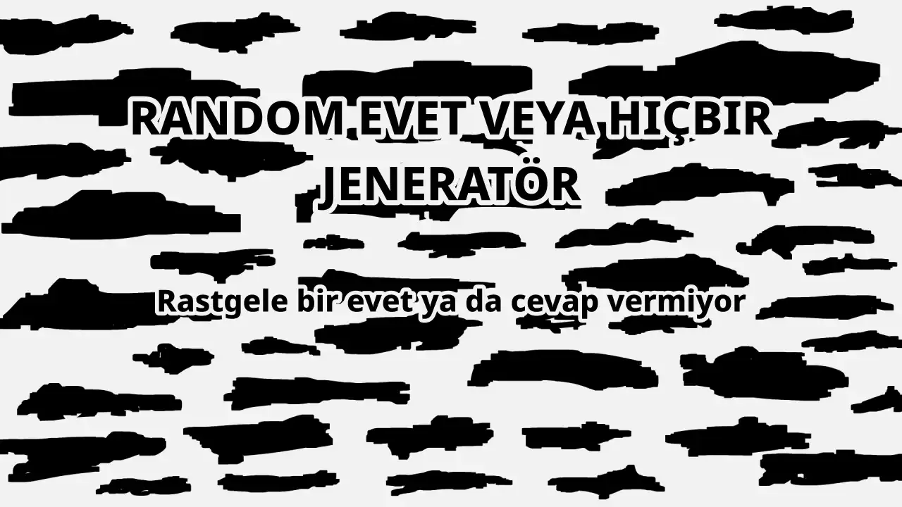 Random Evet veya Hiçbir Jeneratör