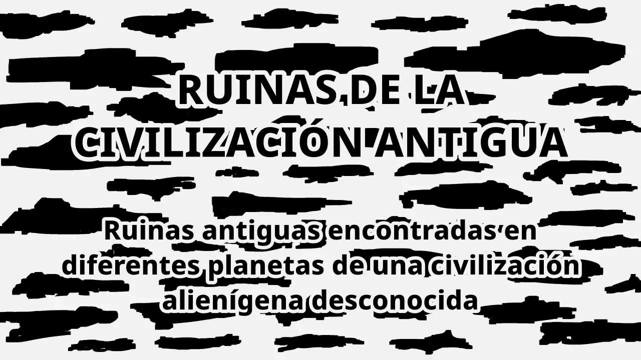 Ruinas de la civilización antigua