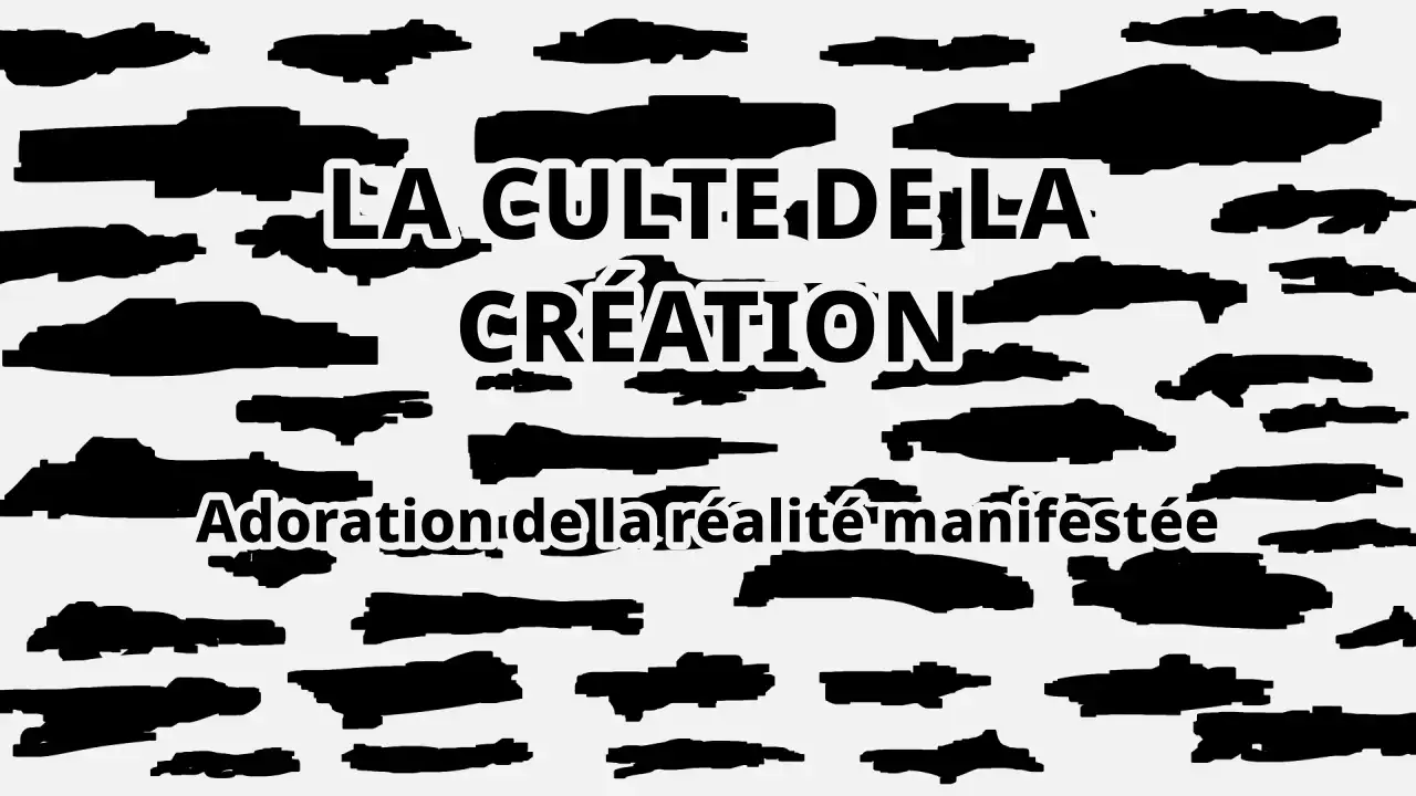 La Culte de la Création