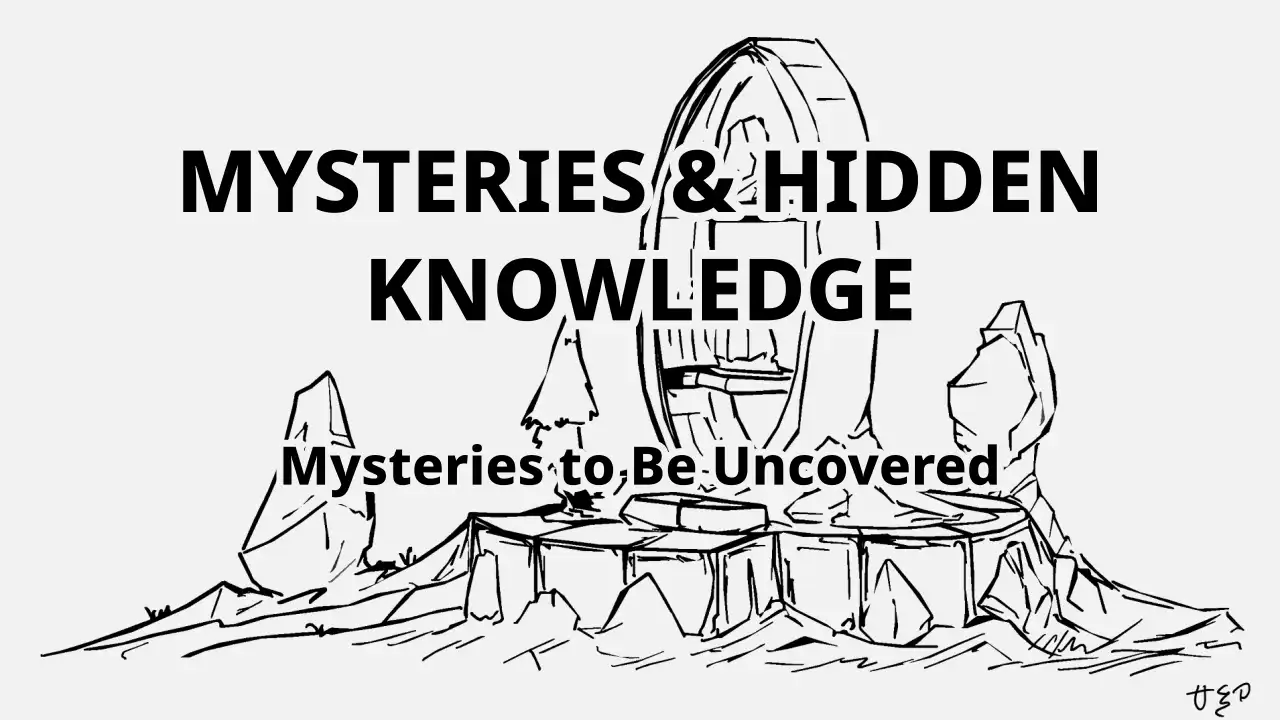 Mysteries & Hidden Knowledge